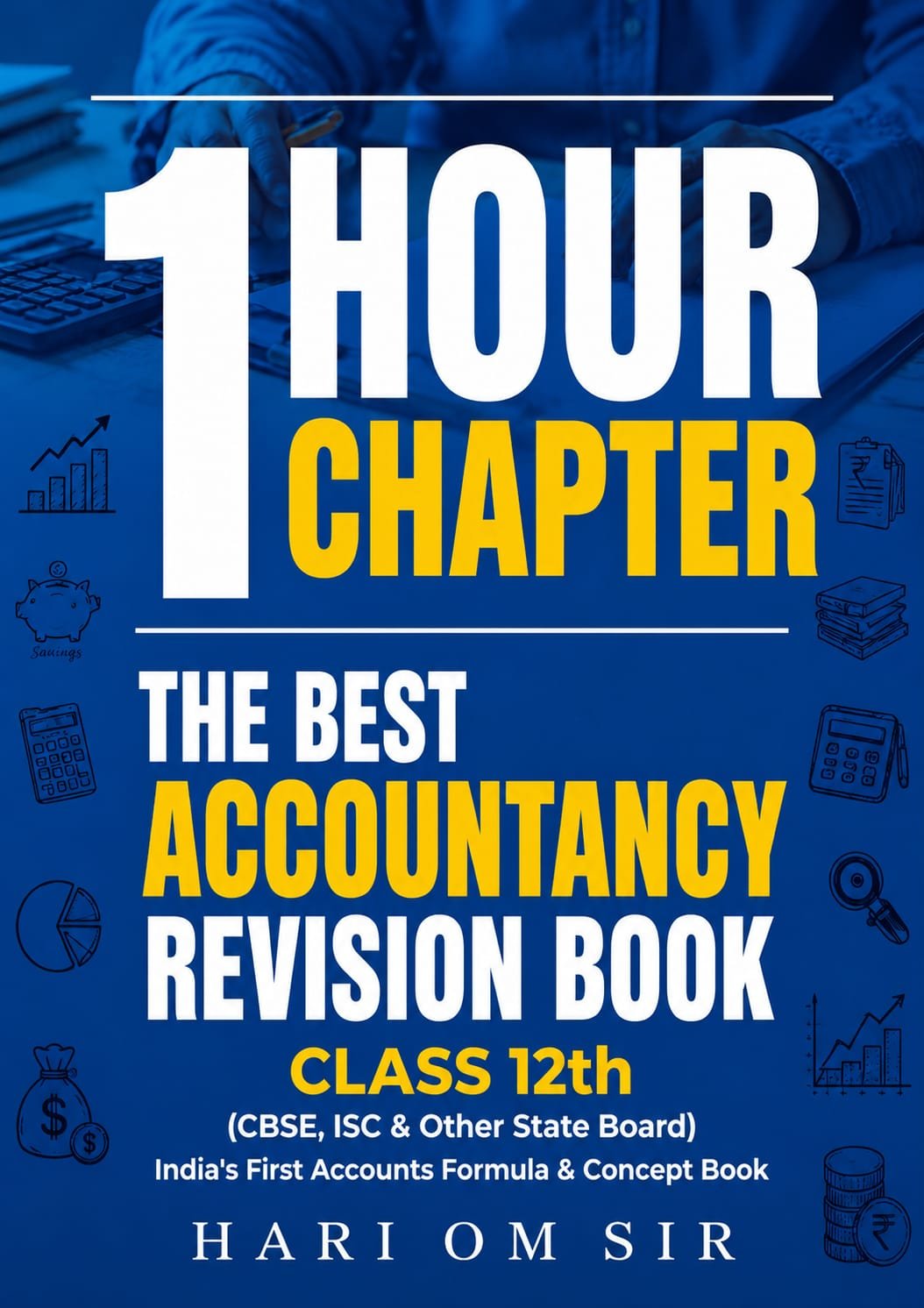 1 Hour Chapter – Accountancy Revision Book (Class 12)